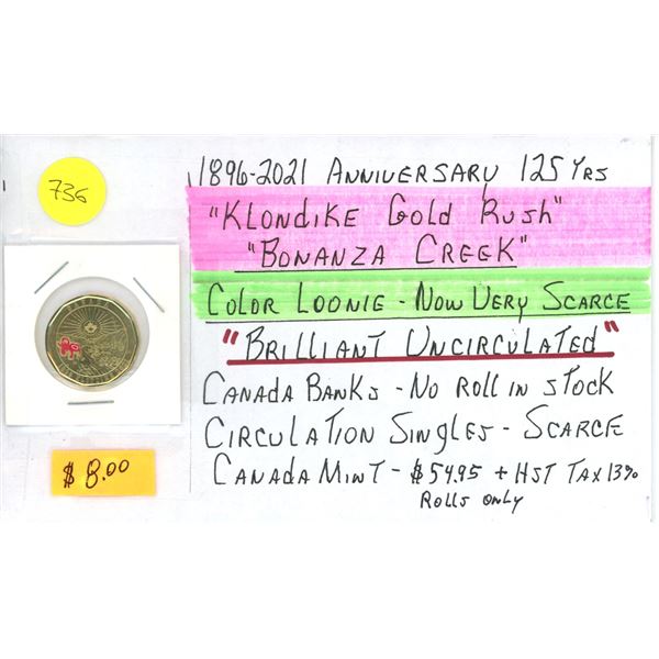 1896-2021 125 Year "Klondike Gold Rush - Bonanza Creek" CAN One Dollar Coin