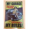 Image 1 : 8x11 3/4 inch sign "My garage My rules"
