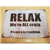 Image 1 : 8x11 3/4 inch sign "Relax"