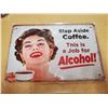 Image 1 : 8x11 3/4 inch sign "job for alcohol"