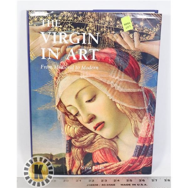 THE VIRGIN IN ART: FROM MEDIEVAL TO MODERN