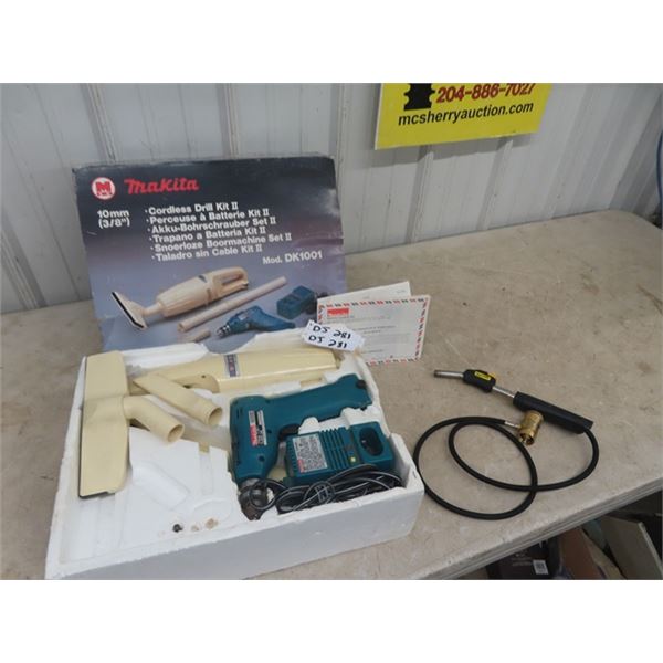 Makita 7.2 Volt Cordless Drill+Vaccum & Propane Torch
