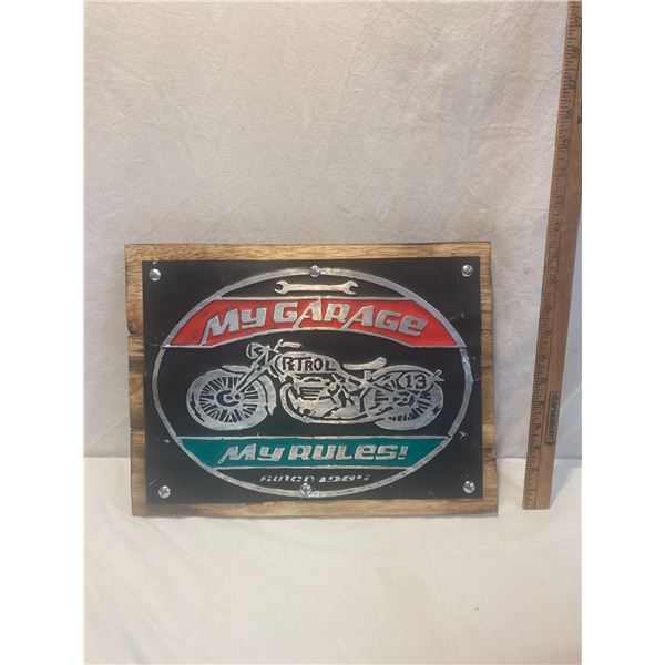 My garage my rules signn