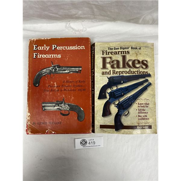 Lot of 2 Books - Early Percussion Firearms and Firearm Fakes and Reproductions