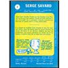 Image 2 : Topps card of Serge Savard rookie #18 (1969-70) , card #4.