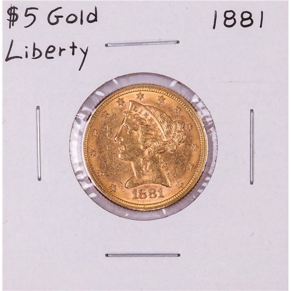 1881 $5 Liberty Head Half Eagle Gold Coin