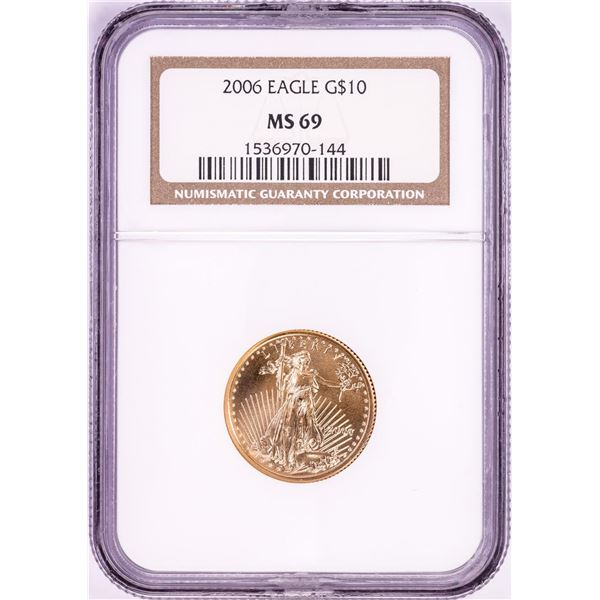 2006 $10 American Gold Eagle Coin NGC MS69