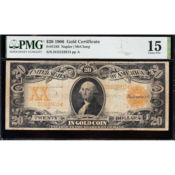 1906 $20 Gold Certificate PMG 15