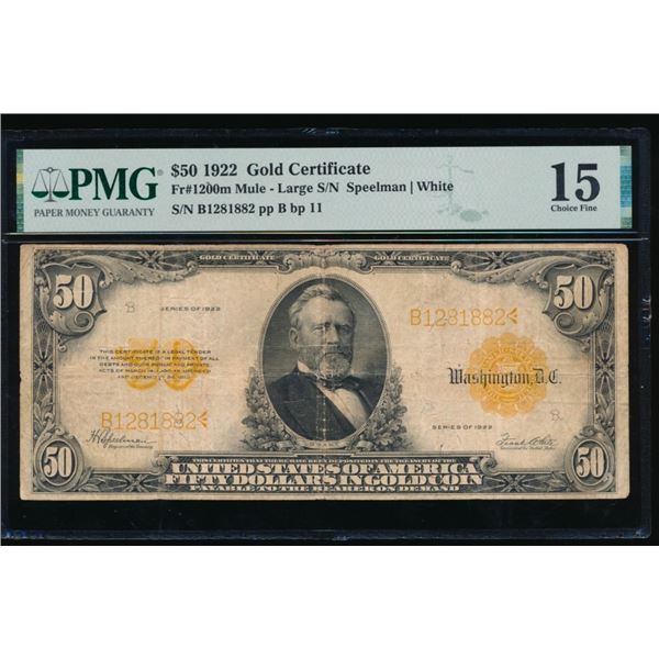 1922 $50 Mule Gold Certificate PMG 15