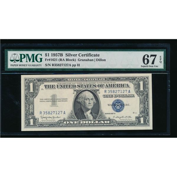 1957B $1 Silver Certificate PMG 67EPQ