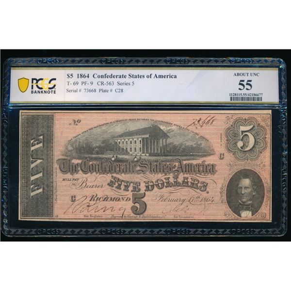 1864 $5 T-69 Confederate PCGS 55