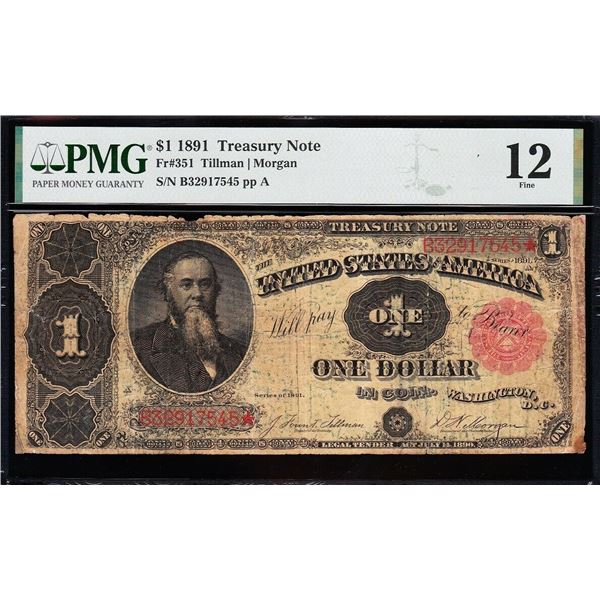 1891 $1 Treasury Note PMG 12