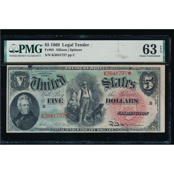 1869 $5 Legal Tender Note PMG 63EPQ