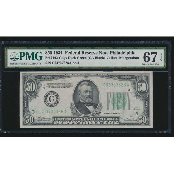 1934 $50 Philadelphia FRN PMG 67EPQ