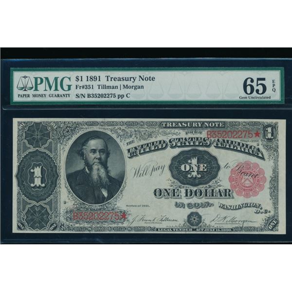 1891 $1 Treasury Note PMG 65EPQ