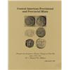 Image 1 : Jara, Carlos. Central American Provisional and Provincial Mints (2007).