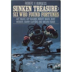 Burgess, Robert F. Sunken Treasure:  Six Who Found Fortunes (1988, HB/DJ, F), inscribed by Mel Fishe