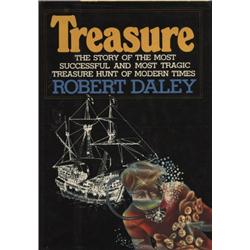 Daley, Robert. Treasure (1977, HB/DJ, F), inscribed by Mel Fisher.