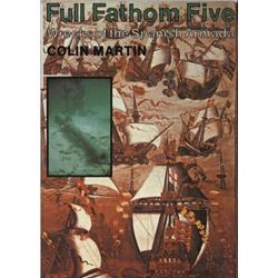 Martin, Colin. Full Fathom Five: Wrecks of the Spanish Armada (1975, HB/DJ, mint).