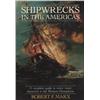 Image 1 : Marx, Robert. Shipwrecks in the Americas (1983, HB/DJ, VF), inscribed by author.