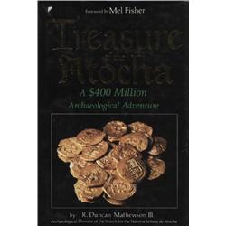 Mathewson, R. Duncan, III. Treasure of the Atocha (1987 2nd printing, HB/DJ, F), inscribed by Mel Fi
