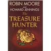 Image 1 : Moore, Robin and Howard Jennings. The Treasure Hunter (1974, HB/DJ, VF).