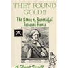 Image 1 : Verrill, A. Hyatt. They Found Gold!! (1989 reprint, SC, mint).