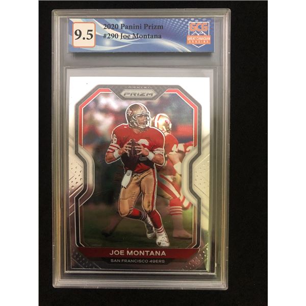 2020 PANINI PRIZM NO.290 JOE MONTANA (GCG 9.5)