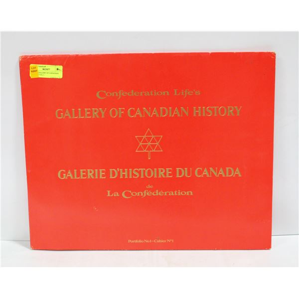 20 X16  GALLERY OF CANADIAN HISTORY VOL.1