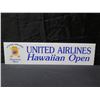 Image 2 : United Airlines Hawaiian Open Sign 31"x8"