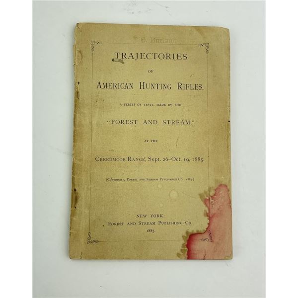 Trajectories of American Hunting Rifles 1885