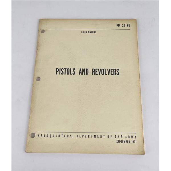 Pistols and Revolvers FM 23-35