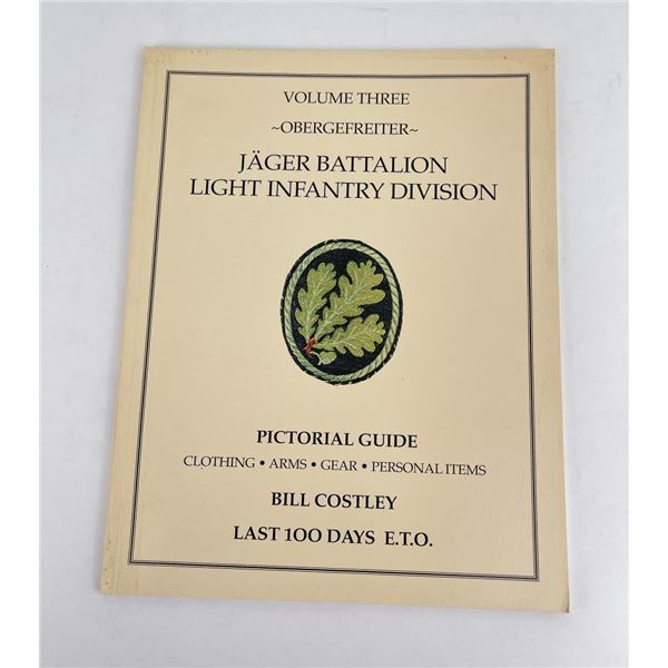 Volume Three Obergefreiter Bill Costley