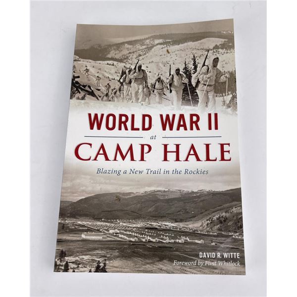 World War II Camp Hale David White