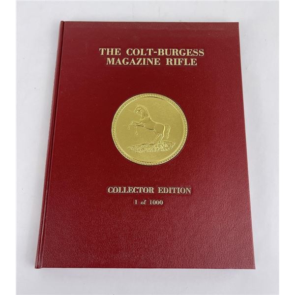 The Colt Burgess Magazine Rifle Book 1 of 1000