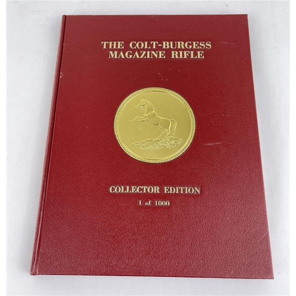 The Colt Burgess Magazine Rifle Book 1 of 1000