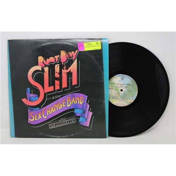 ROOT BOY SLIM SEX CHANGE BAND LP