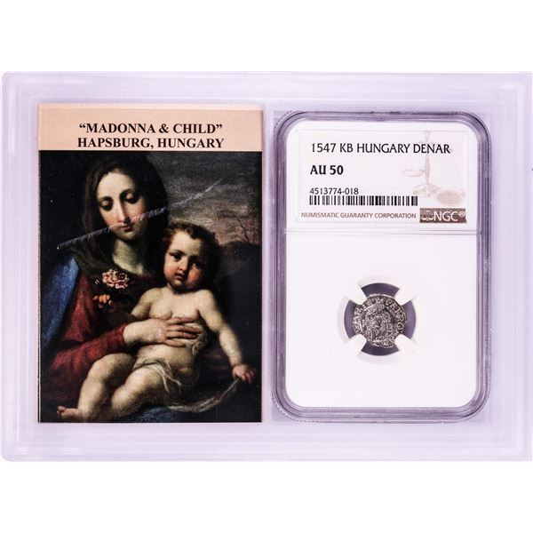 1547 KB Hungary Denar 'Madonna and Child' Coin NGC AU50 w/ Story Box