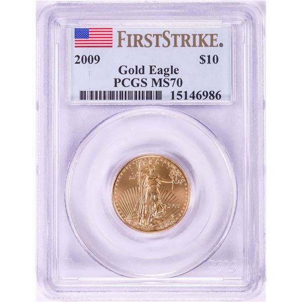 2009 $10 American Gold Eagle Coin PCGS MS70 First Strike