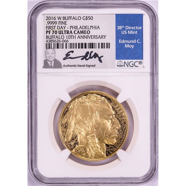 2016-W $50 Proof American Buffalo Gold Coin NGC PF70 First Day Moy Signature Phil.