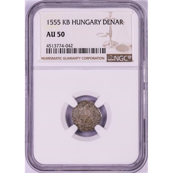 1555 KB Hungary Denar 'Madonna and Child' Coin NGC AU50