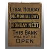 Image 1 : Brass Bank Sign Expressing Legal Holidays.