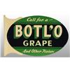 Image 1 : Tin Botl'O Grape Flange Sign.