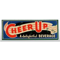 Embossed Tin Cheer-Up Sign.