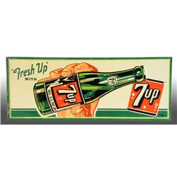 Embossed Tin 7-Up Sign.