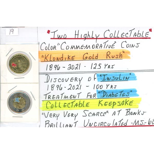 Two 2021 Colour Commemorative Coins - Klondike Gold Rush Loonie, Insulin Discovery Anniversary Tooni