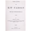 Image 4 : 1889 1st Ed. The Life Of Kit Carson By Ellis