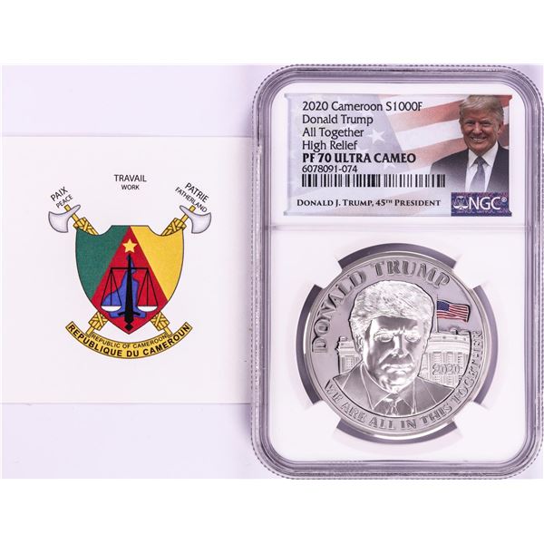 2020 Cameroon S1000F Donald Trump All Together High Relief PF 70 Ultra Cameo 1oz