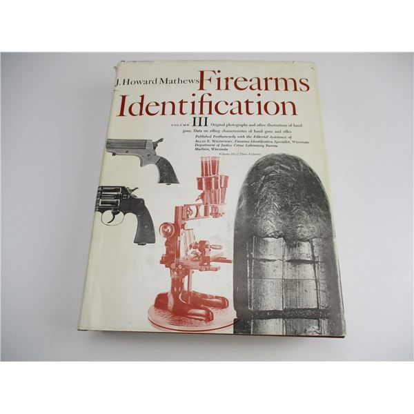 FIREARMS IDENTIFICATION VOLUME 3