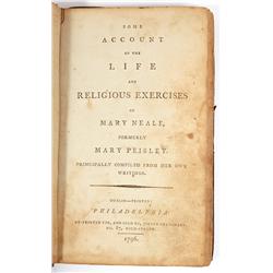 1st and Only American Edition of "The Life...of Mary Neale...." 1796